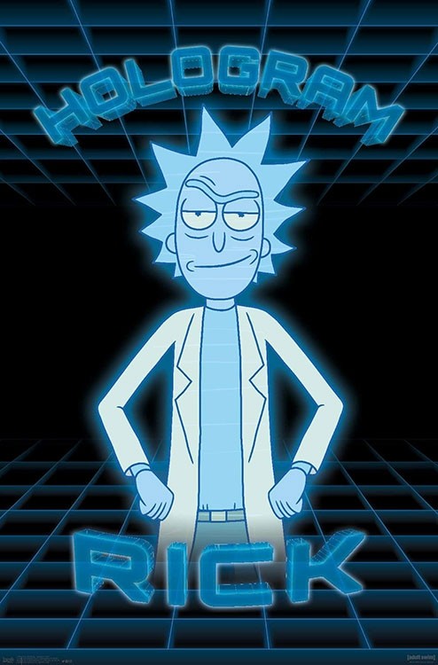 Rick and Morty - Hologram Rick Poster