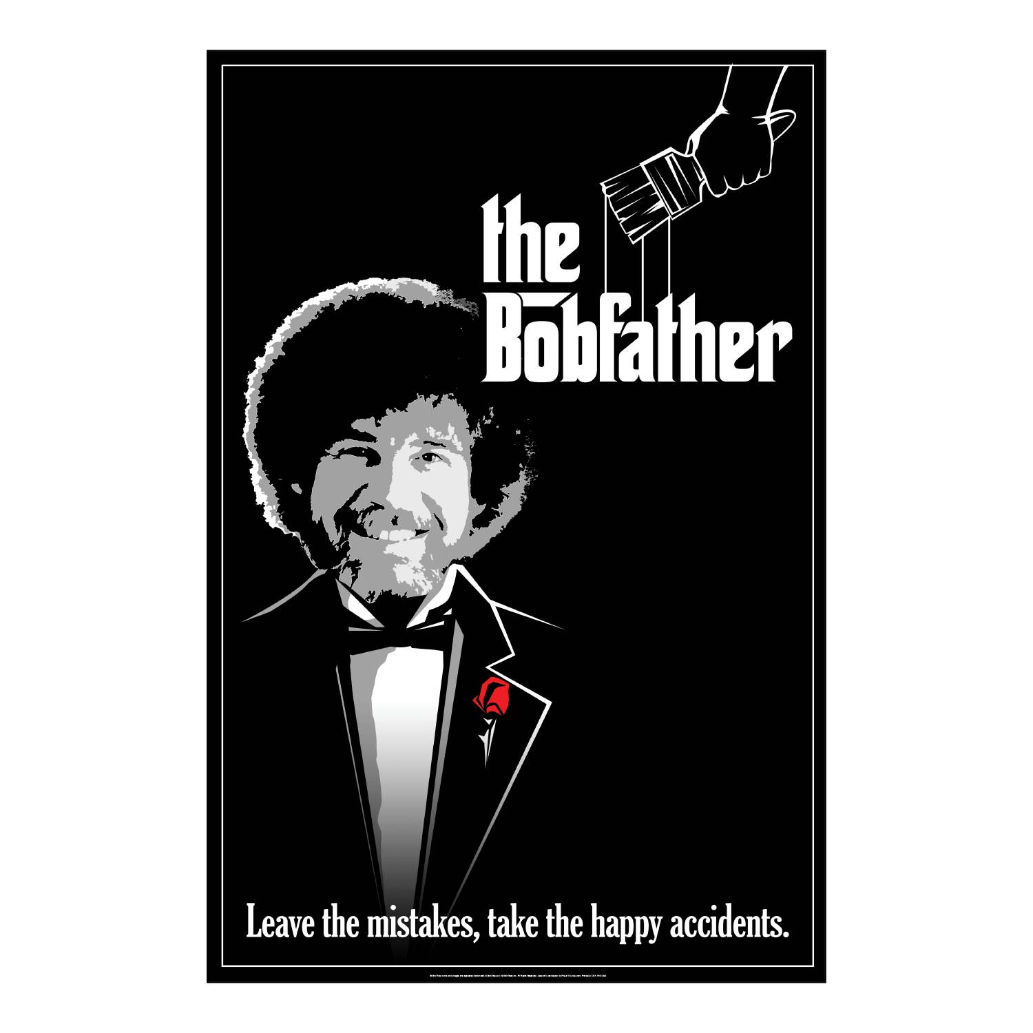 Bob Ross The Bobfather Poster (IN-STORE PICKUP ONLY)